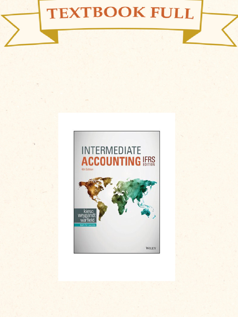Intermediate Accounting IFRS 4th Edition by Donald E. Kieso Donald