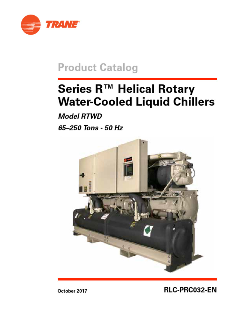 Trane RTWD Water-Cooled Chiller Catalog | PDF | Heat Exchanger | Heat Pump