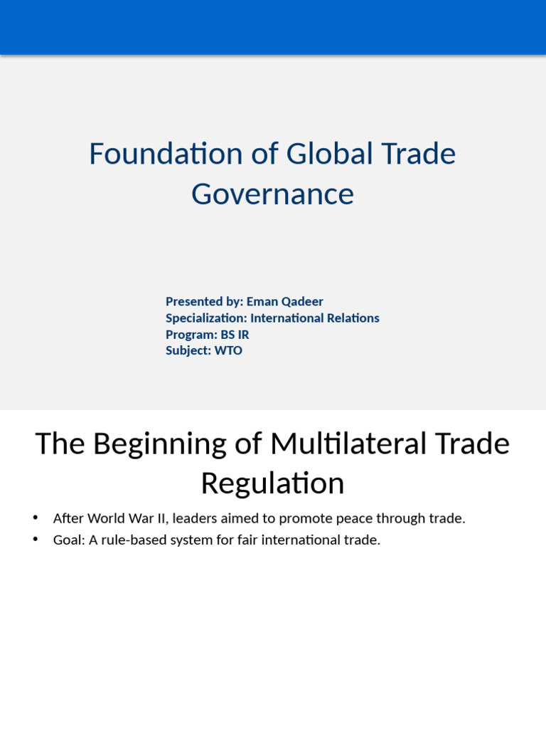 Global Trade Governance Presentation Eman Qadeer Colorful | PDF