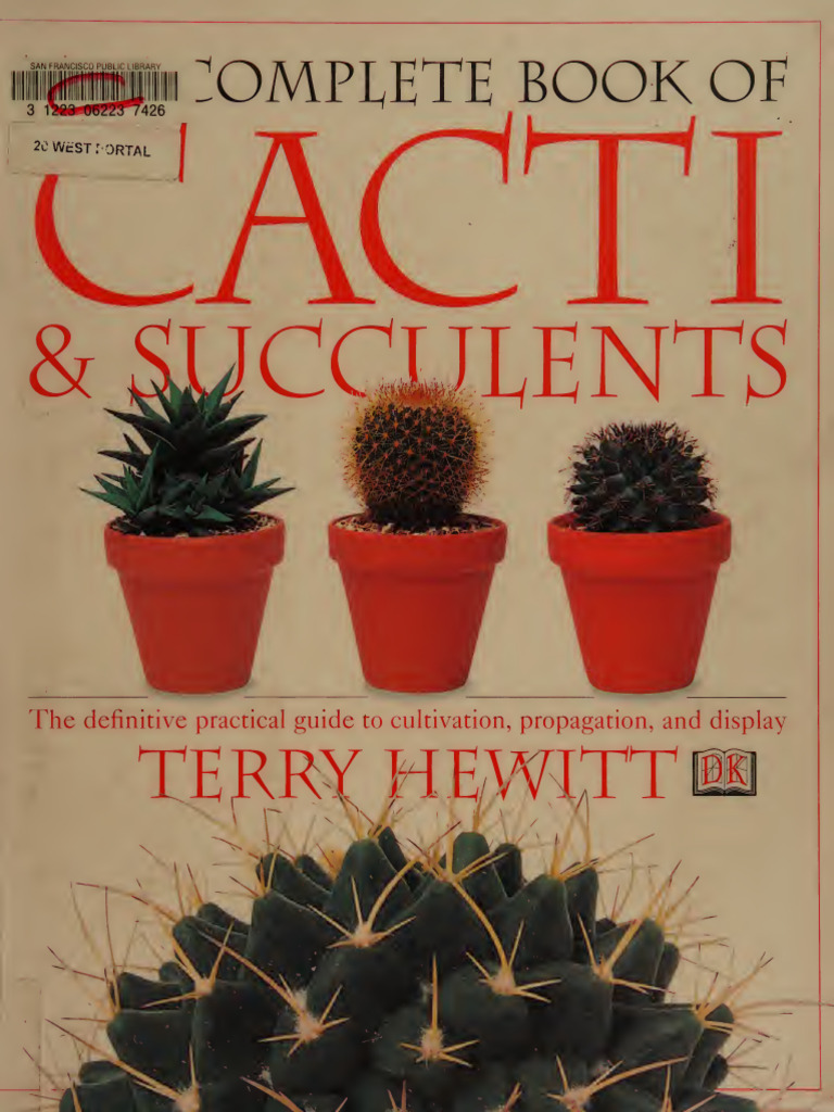 Complete Guide to Cacti & Succulents | PDF | Succulent Plant | Leaf