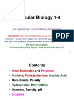 Molecular Biology 1-4: Put Together By: Linda Fahlberg-Stojanovska