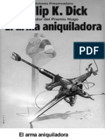 El Arma Aniquiladora - Dick, Philip K