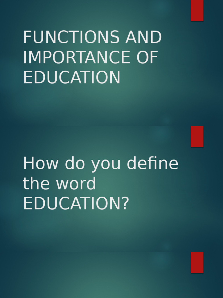 Functions and Importance of Education | PDF | Learning | Cognition
