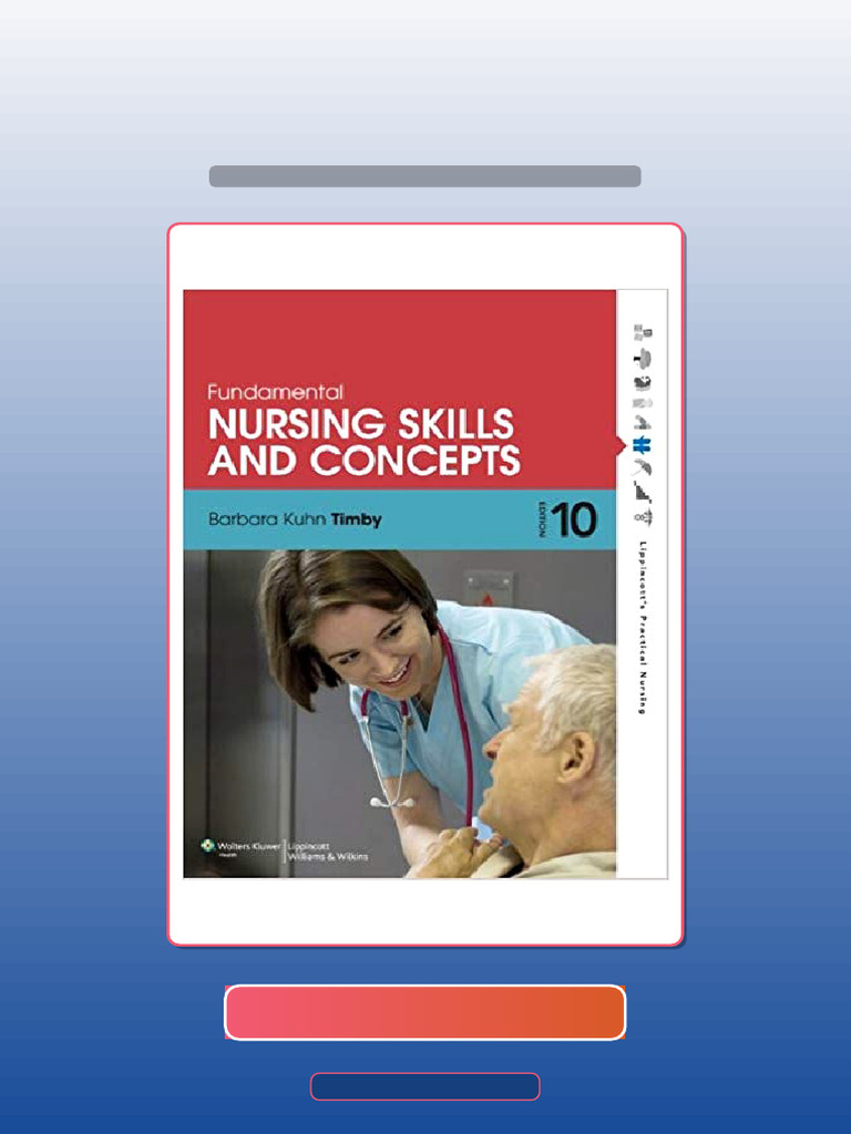 Fundamental Nursing Skills and Concepts Tenth Edition Ebook and ...