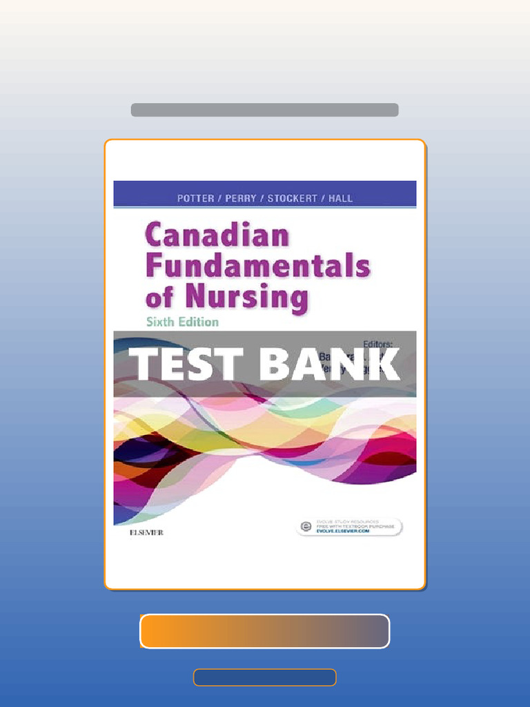 Canadian Fundamentals of Nursing 6 Ed Potter Ebook and TestBank Bundle ...