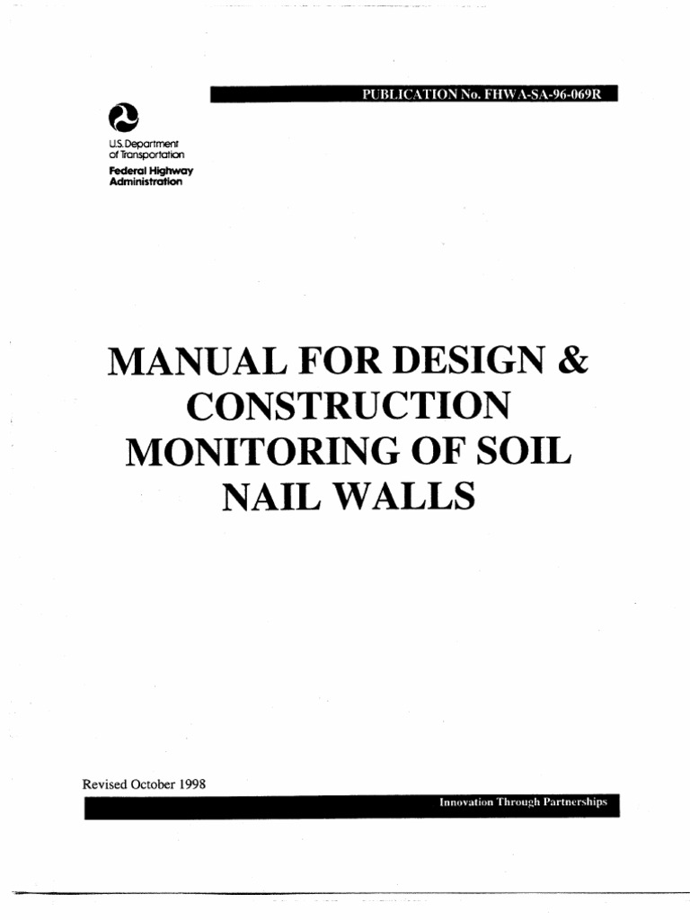 Manual For Desing & Construction Monitoring of Soil Nail Walls | PDF