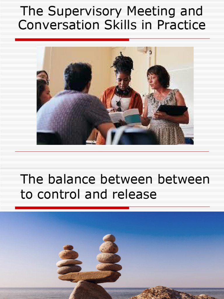 The Supervisory Meeting and Conversations Skills in Pracice | PDF ...
