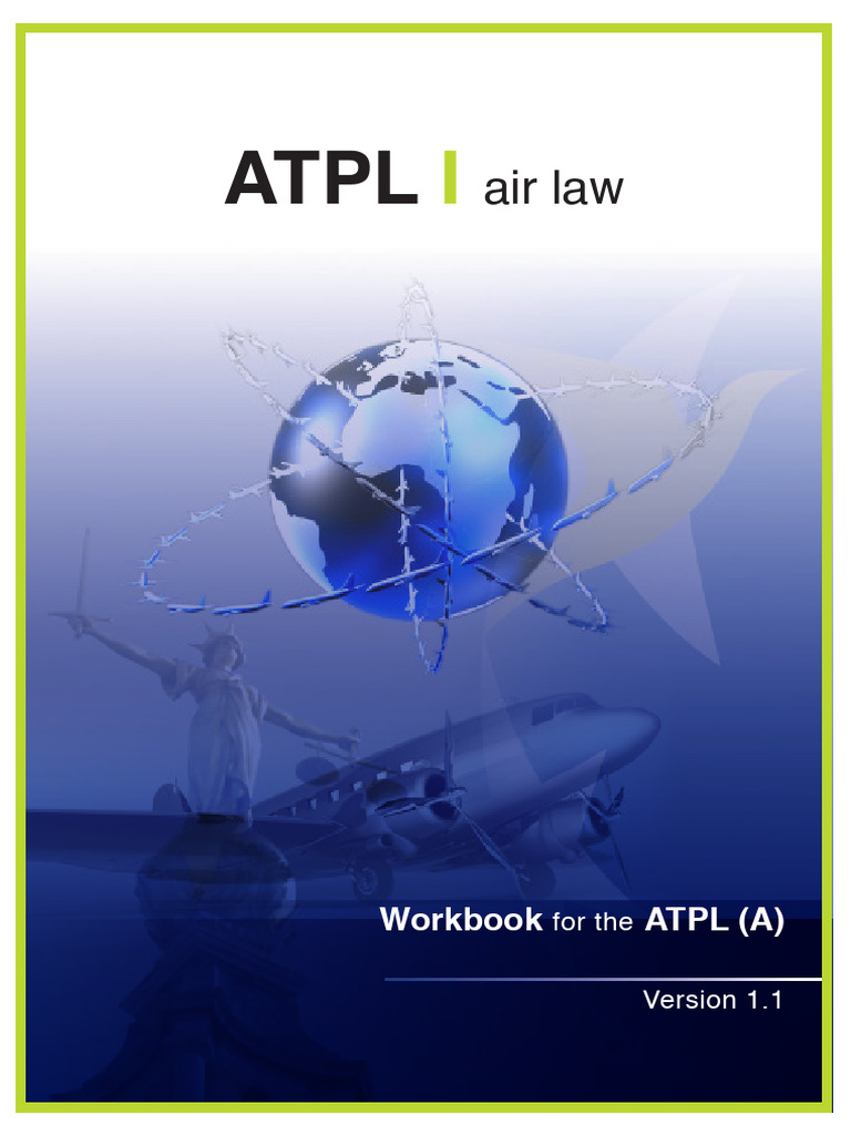 ATPL Air Law Workbook Overview | PDF | Visual Flight Rules | Instrument ...