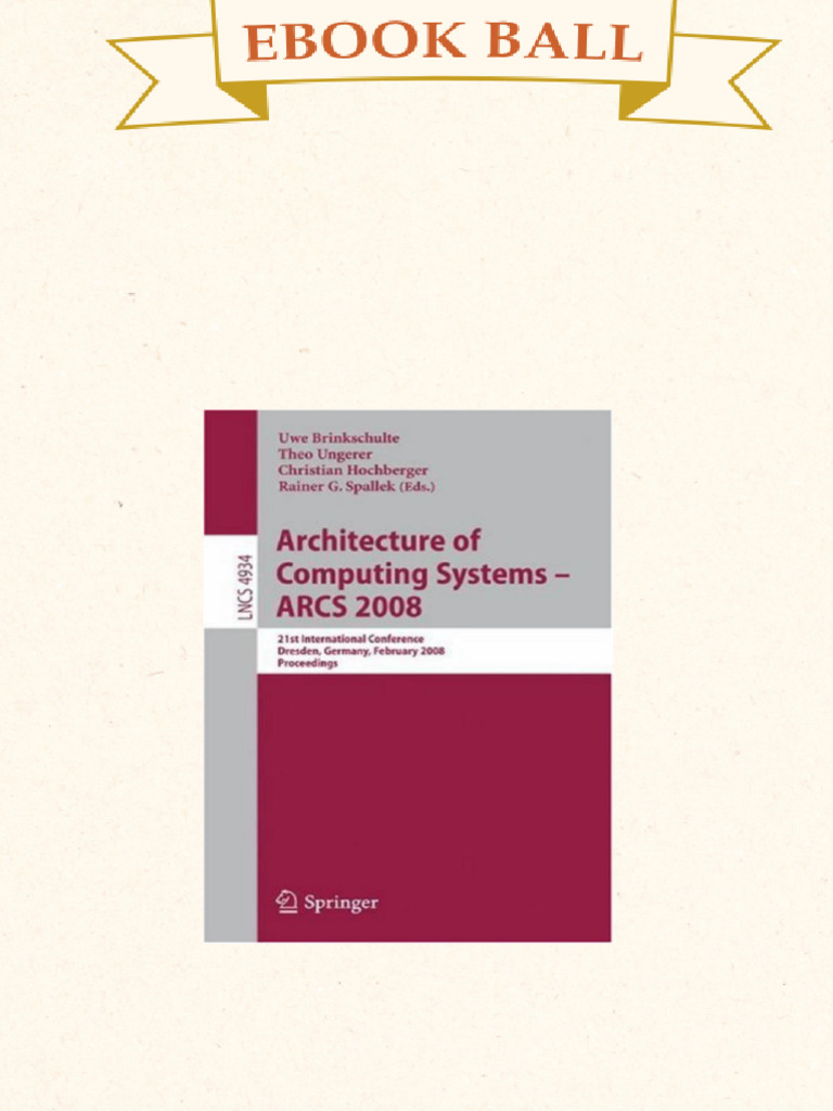 Architecture of Computing Systems Arcs 2008 International Conference ...