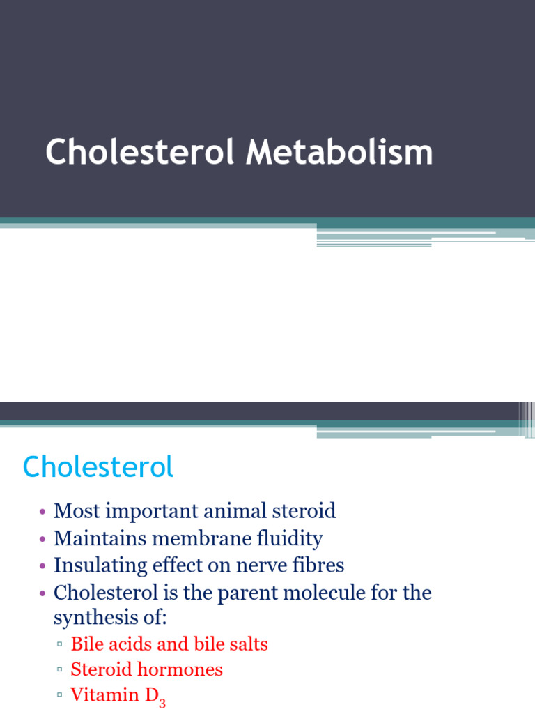 Cholesterol Metabolism Overview | PDF | Cholesterol | Metabolism
