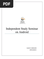 Independent Study Seminar On Android: Made By: Siddharth 09ITMG1086CSE