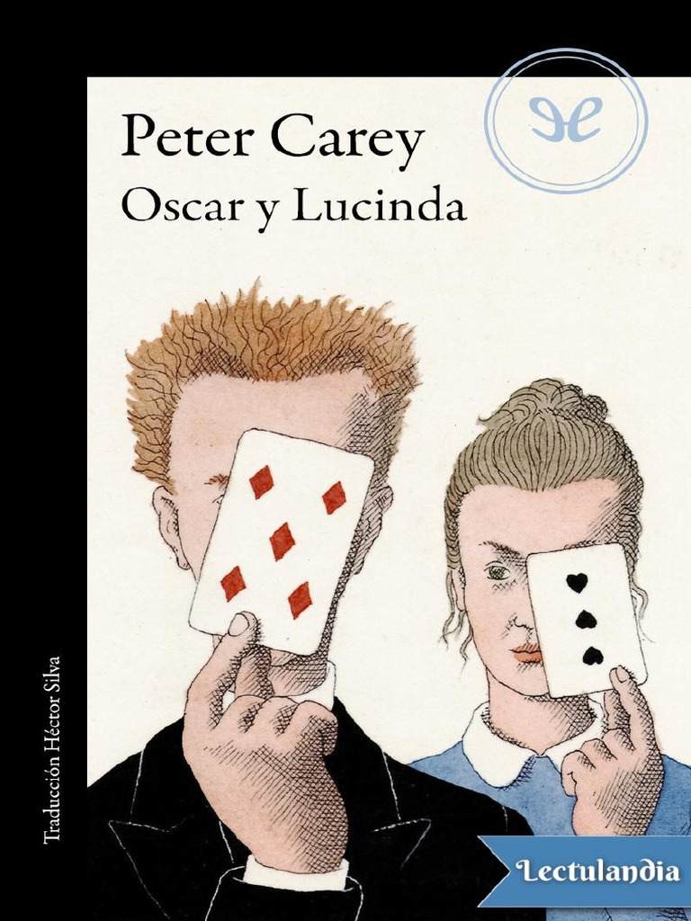 Oscar y Lucinda - Peter Carey | PDF | Pelo