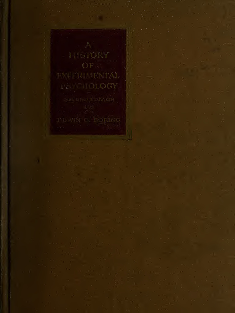 A History of Experimental Psychology (The Century Psychology - Edwin G ...
