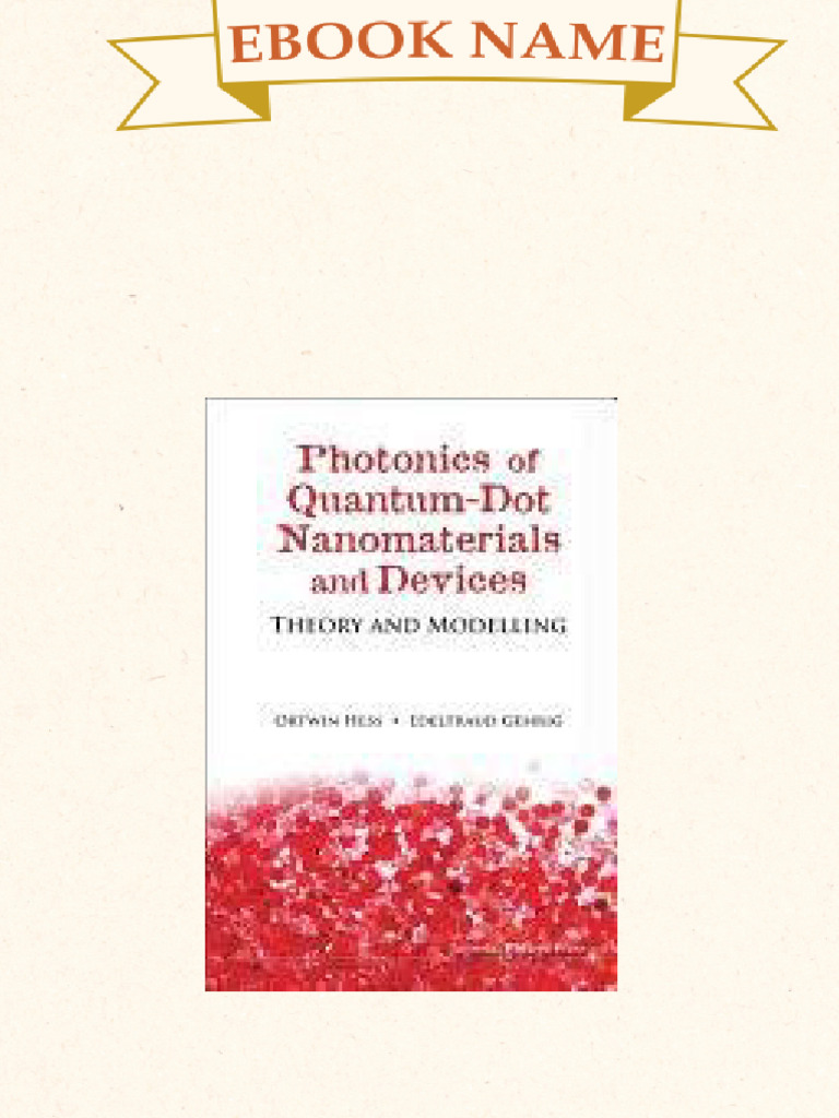 Photonics of Quantum Dot Nanomaterials and Devices Theory and Modelling ...