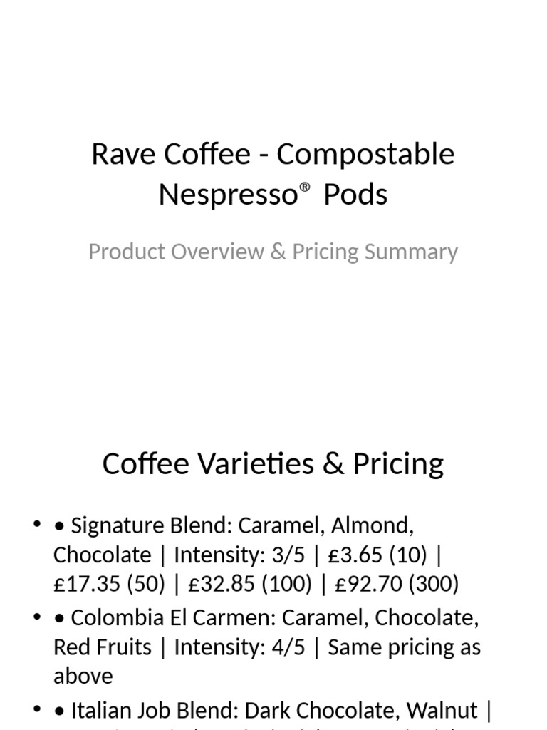 Rave Coffee Pods Condensed Presentation | PDF