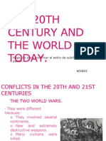 The 20th Century and The World Today.