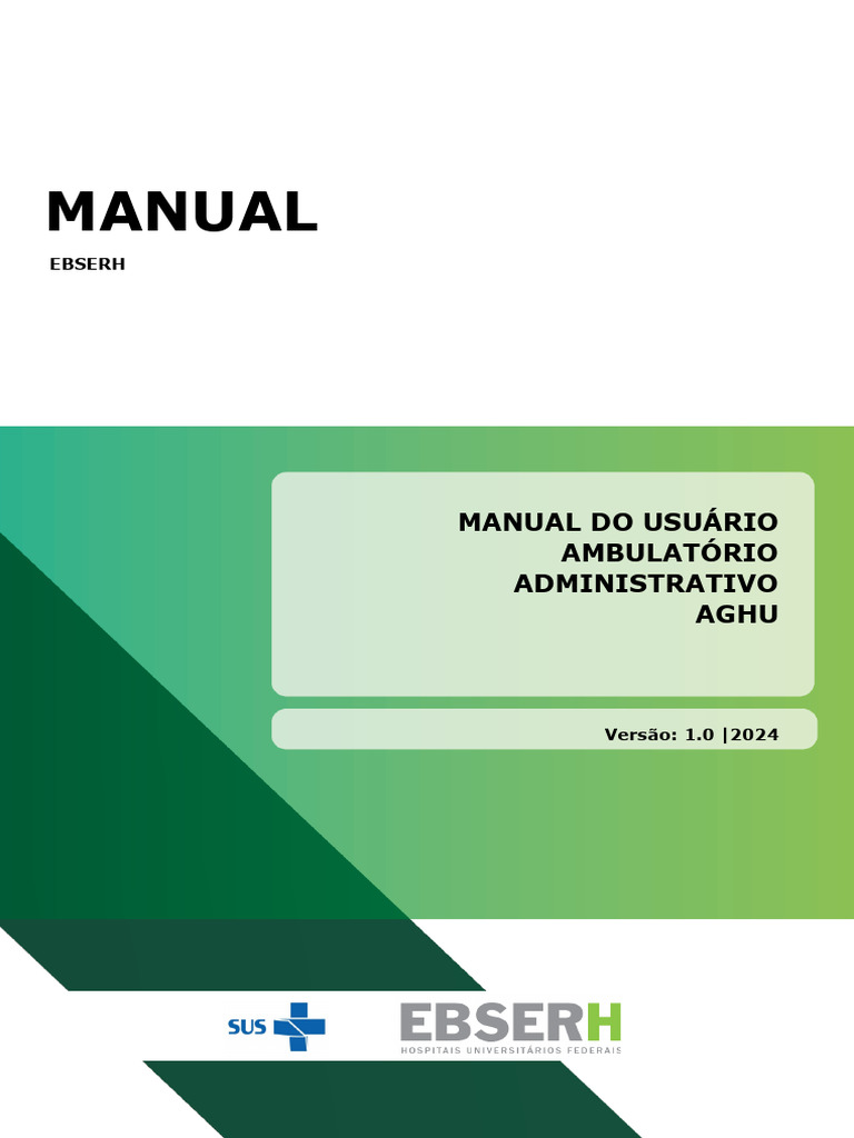 Manual do Usuário: Ambulatório AGHU | PDF | Hospital