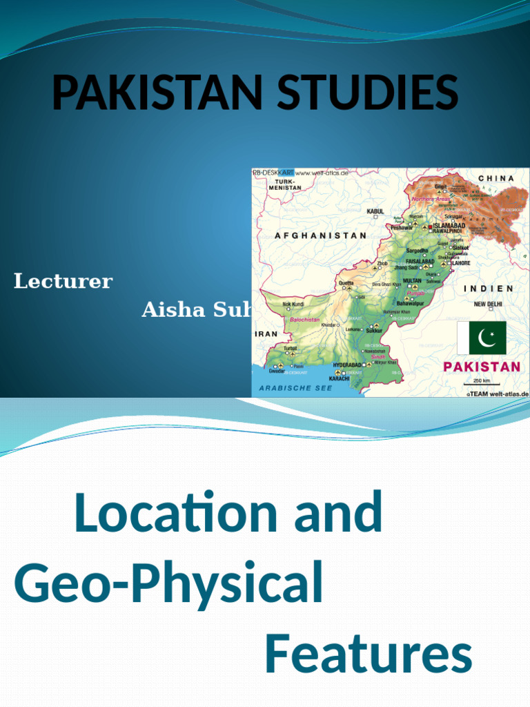 Pakistan's Geography and Features Overview | PDF | Indus River | Pakistan