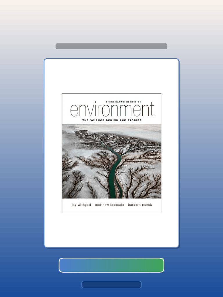 Environment the Science Behind the Stories 3rd Canadian Edition