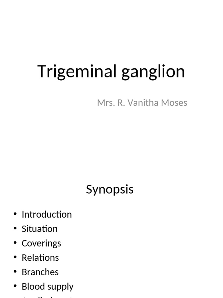 Trigeminal Ganglion Location and Anatomy | PDF