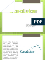 CasaLuker, Administración