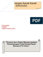 4 Peranan Guru Dalam Mempercepatkan Perkembangan Fizikal Kanak-Kanak Berusia 6-14 Tahun