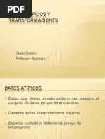 Datos atípicos y  Transformaciones