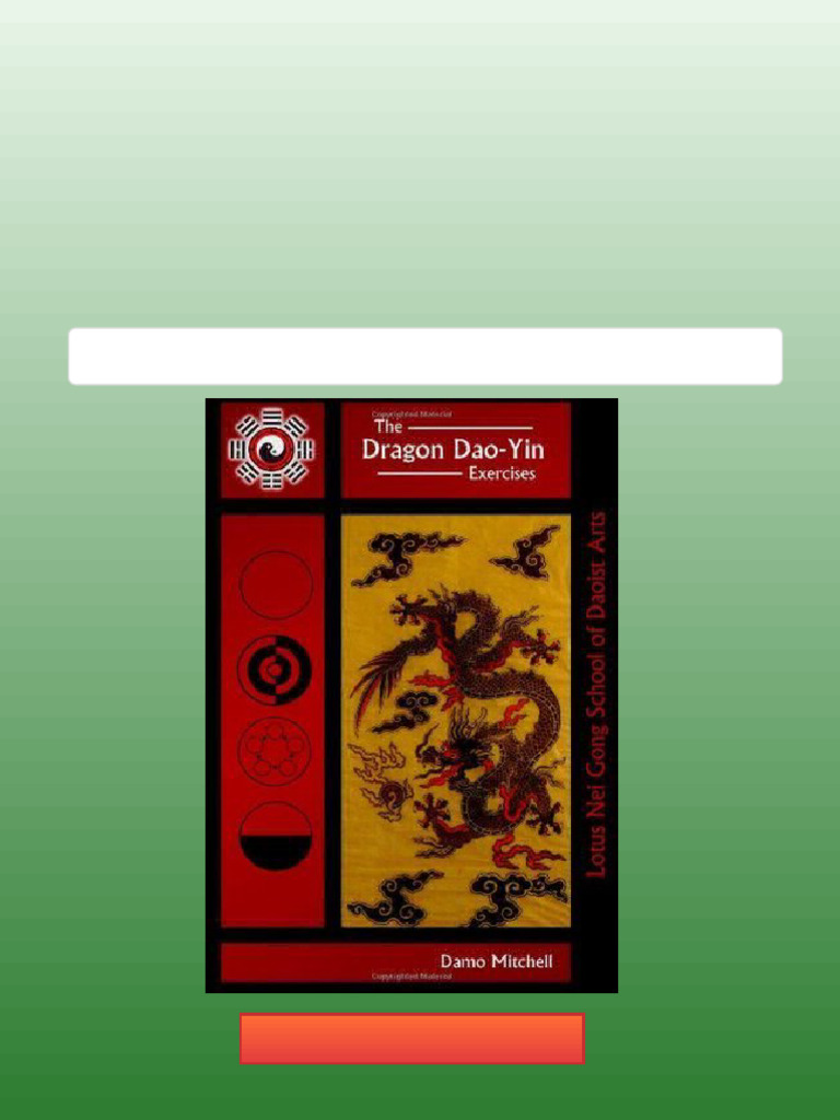 The Dragon Dao Yin Exercises Damo Mitchell pdf download | PDF | Lion ...