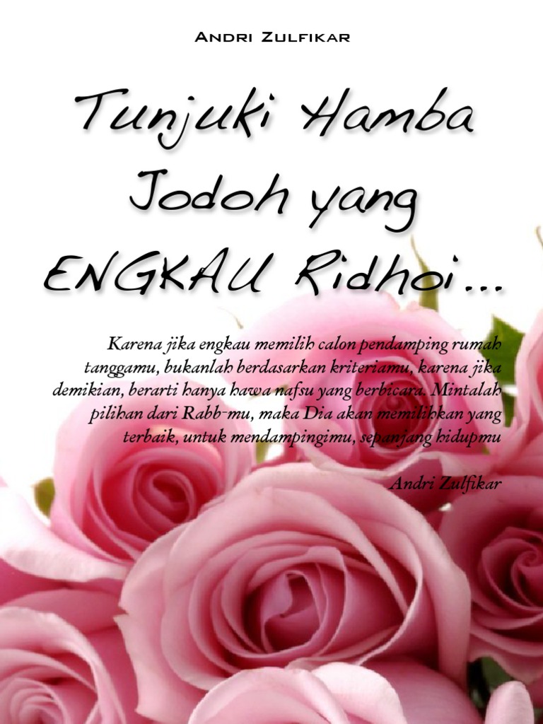 Tunjuki Hamba Jodoh Yang ENGKAU RIDHOI