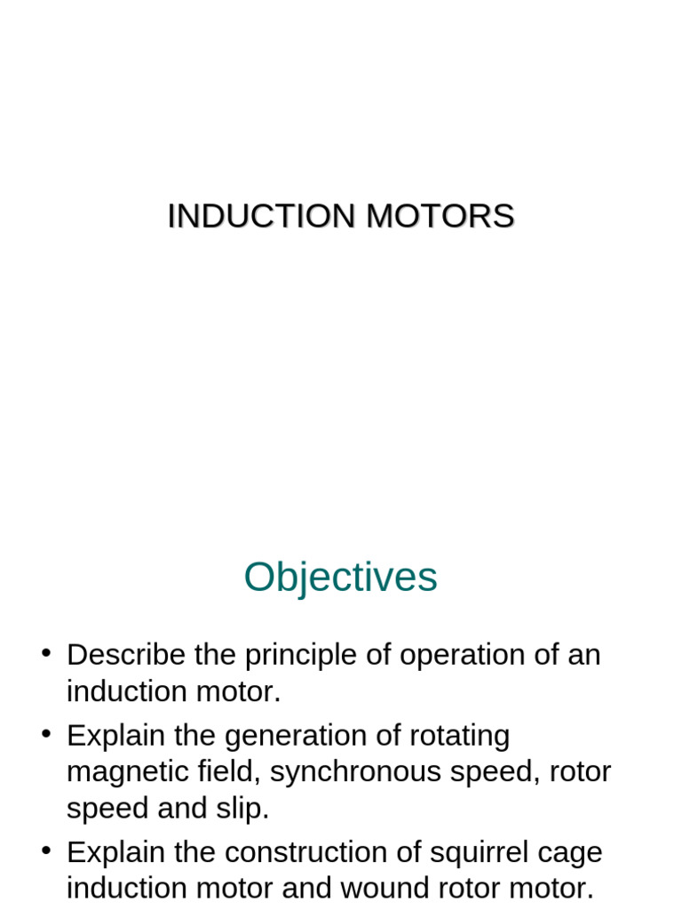 Induction Motors Presentation | PDF | Electric Motor | Electromagnetic ...