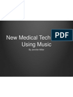 New Medical Technology Using Music: by Jennifer Miller