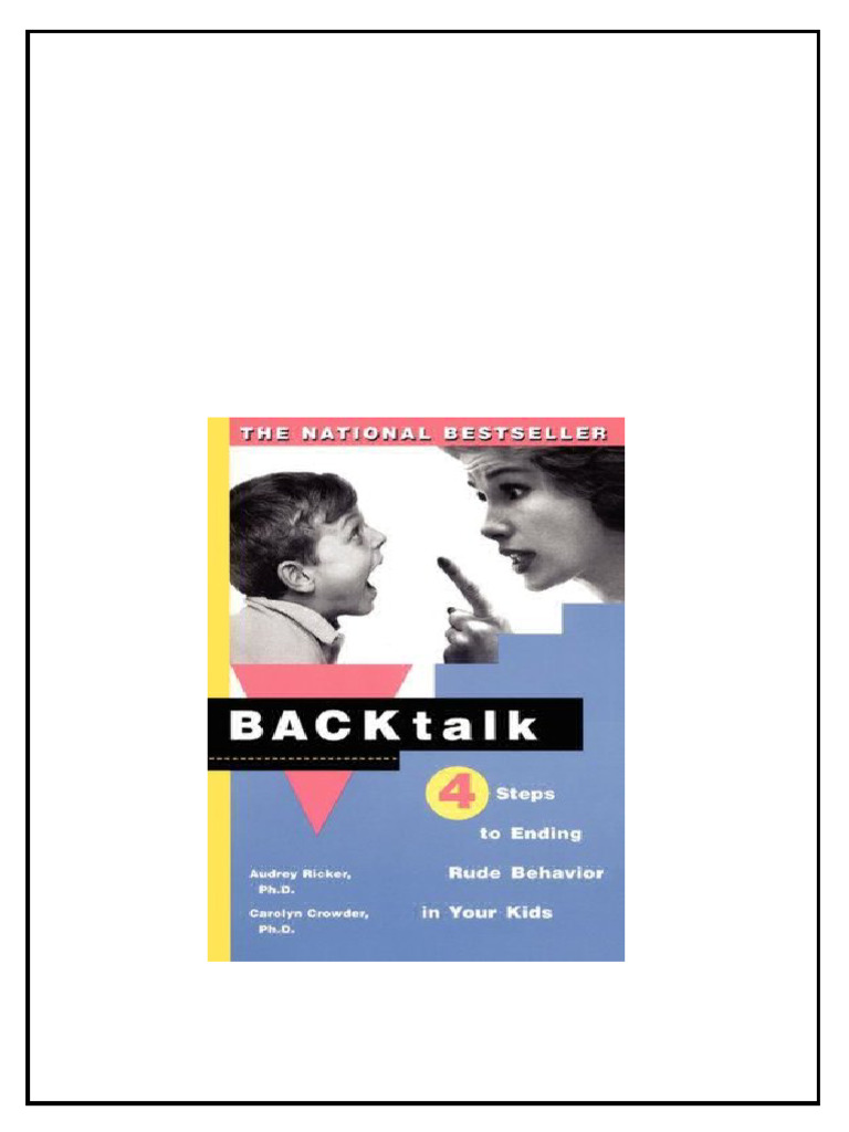 Backtalk 3 Steps To Stop It Before The Tears And Tantrums Start Kindle Edition Audrey Ricker ...