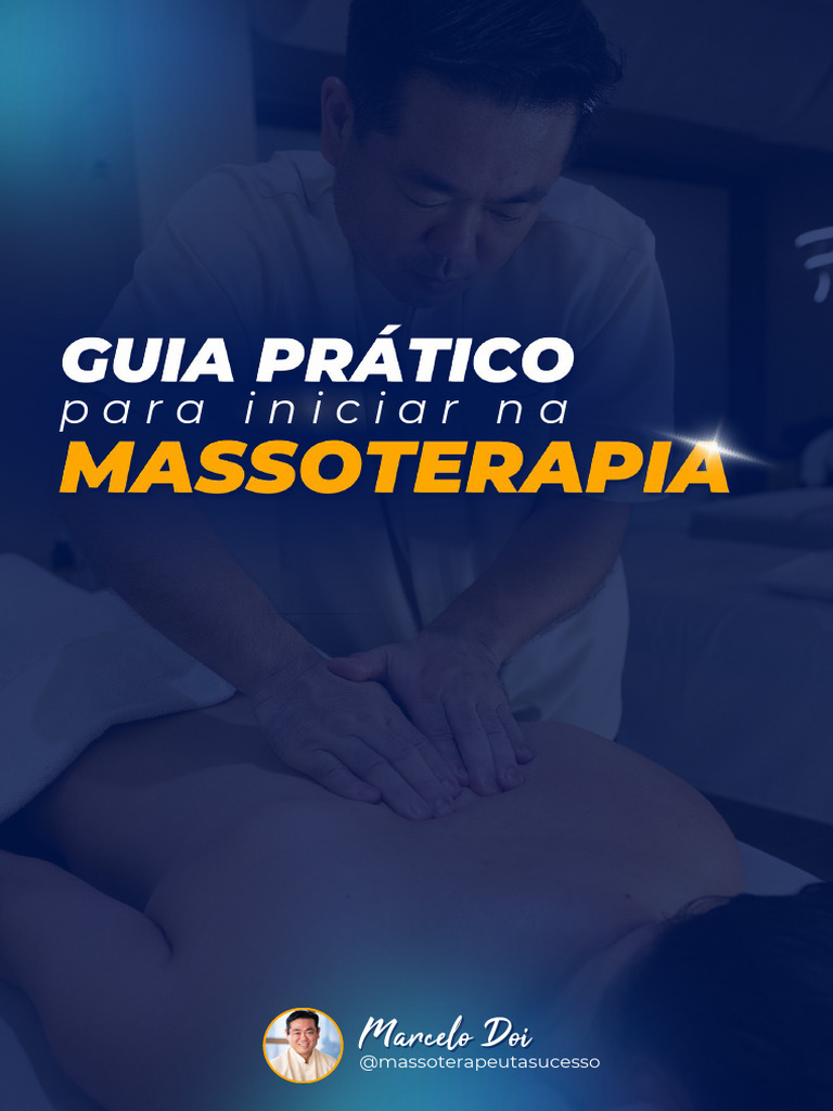 Guia Prático para Iniciar na Massoterapia | PDF | Massagem
