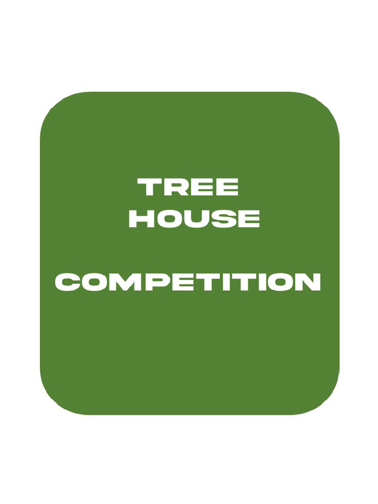Tree House Competition Examples | PDF