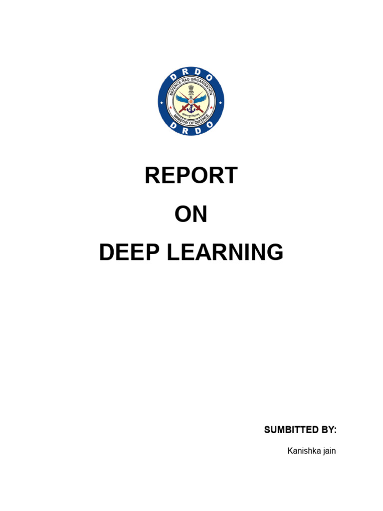 Deep Learning Overview Report | PDF | Deep Learning | Machine Learning