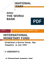 International Monetary Fund AND The World Bank: Click To Edit Master Subtitle Style