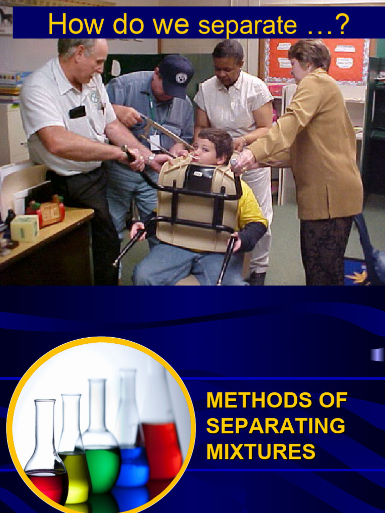 Separation Techniques for Mixtures | PDF | Filtration | Mixture