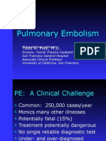 Pulmonary Embolism: Todd A. May, M.D