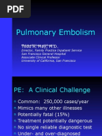 Pulmonary Embolism: Todd A. May, M.D