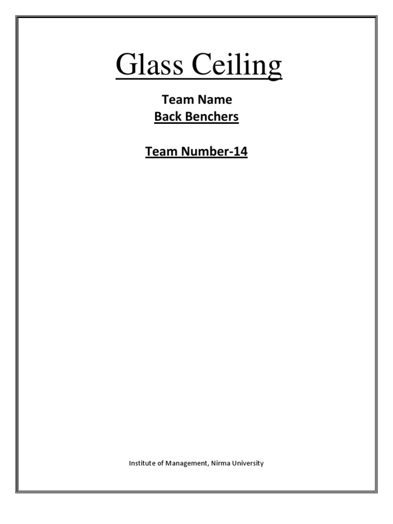 Glass Ceiling Team Name Back Benchers Team Number14 PDF