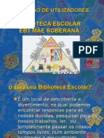 Biblioteca Escolar Mãe Soberana Formação de Utilizadores