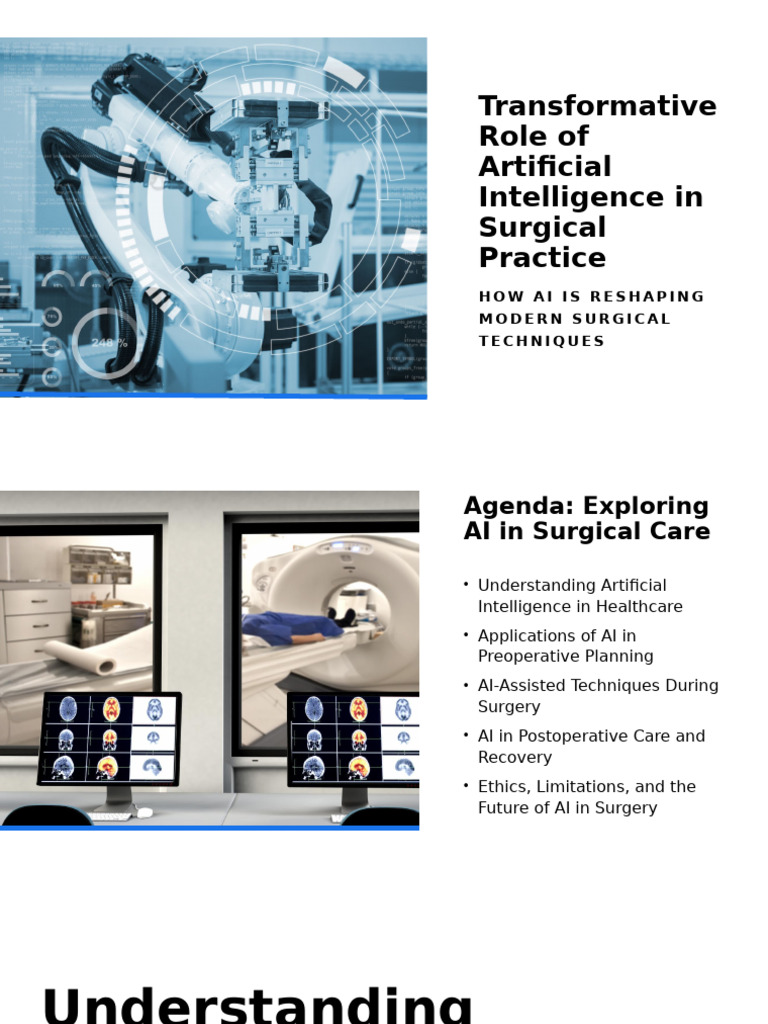 Transformative Role of Artificial Intelligence in Surgical Practice ...