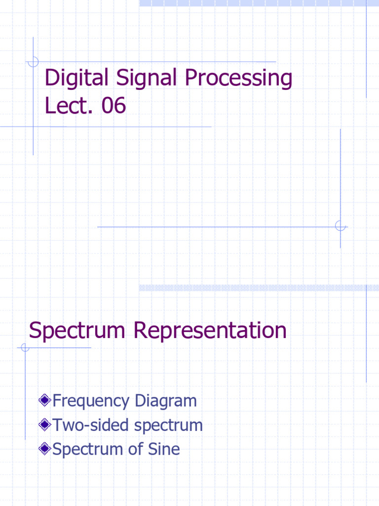 Spectrum Representation in DSP | PDF | Spectral Density | Signal Processing
