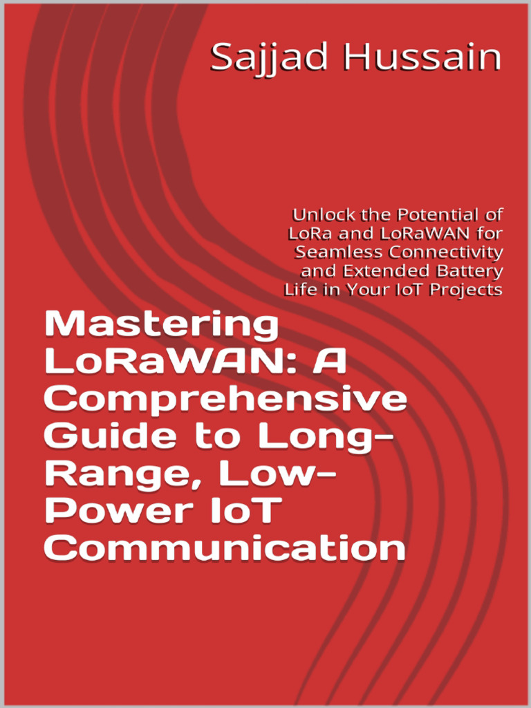 Understanding LoRaWAN for IoT Connectivity | PDF | Internet Of Things ...
