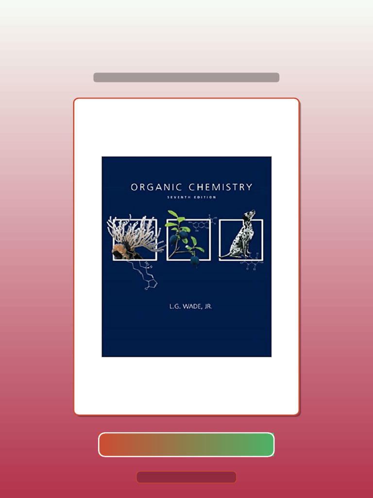 Organic Chemistry 7th Edition by L G Wade JR Ebook and TestBank Bundle ...