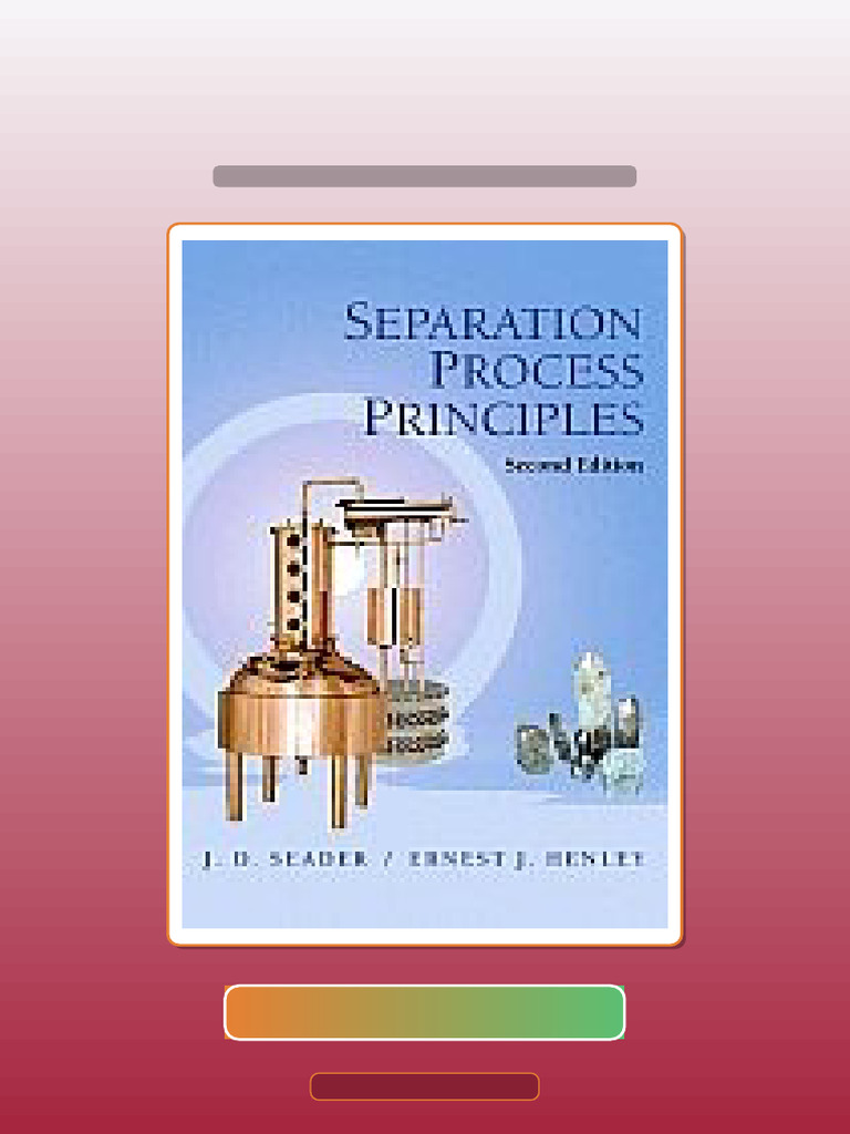 Accompany Separation Process Principles 2nd Edition 9780471464808 Ebook ...