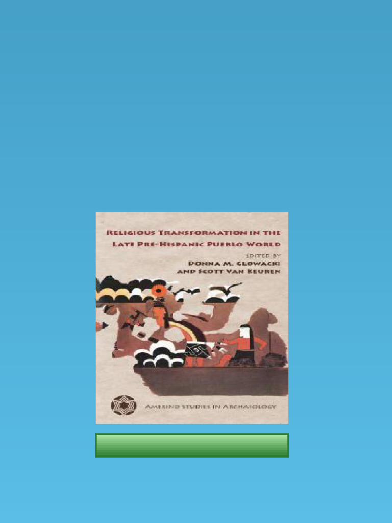 (Ebook) Religious Transformation in the Late Pre-Hispanic Pueblo World ...