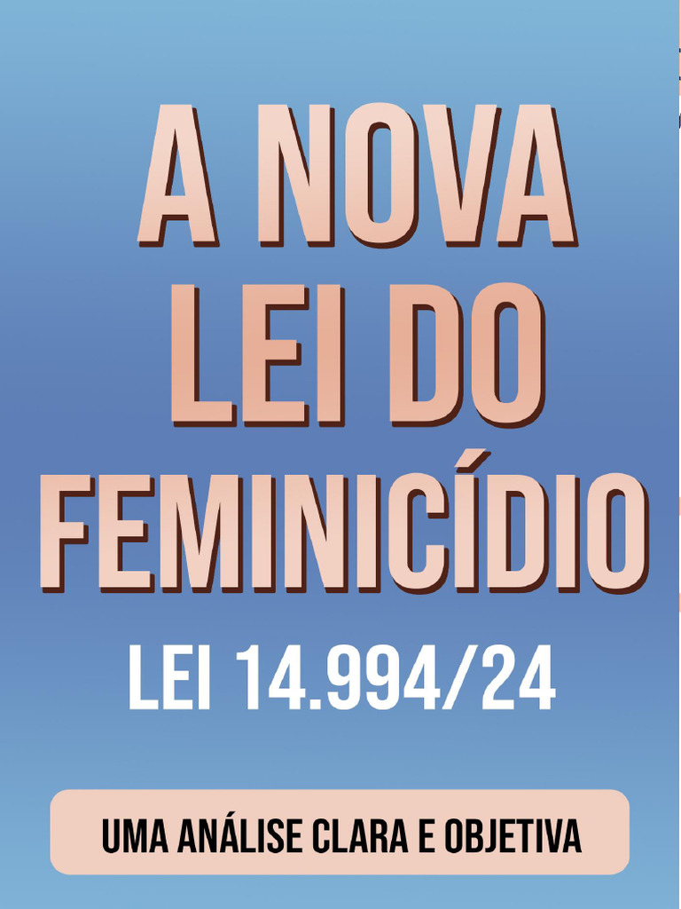 Análise da Lei do Feminicídio 2024 | PDF | Crimes | Crime e Violência