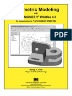 Parametric Modeling: Pro/Engineer Wildfire 4.0