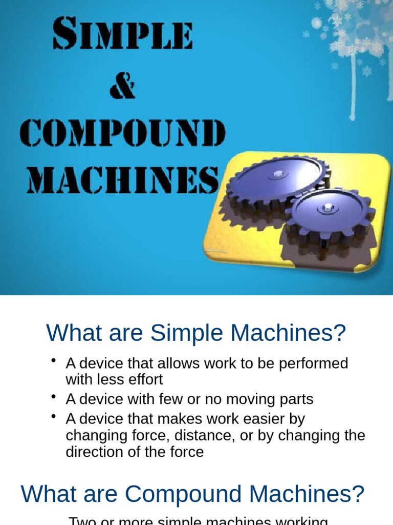 Compound Machines: Examples & Design | PDF | Machines | Lever